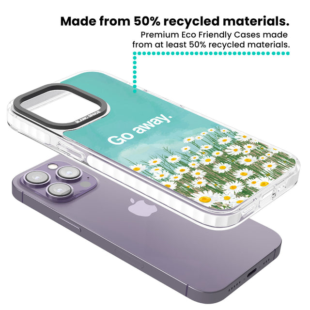 Go away Clear Impact Phone Case for iPhone 13 Pro, iPhone 14 Pro, iPhone 15 Pro