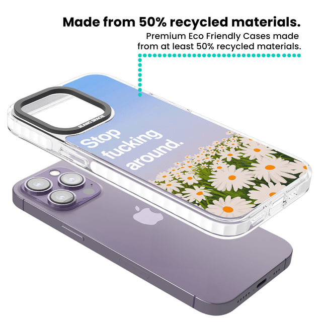 Stop fucking around Clear Impact Phone Case for iPhone 13 Pro, iPhone 14 Pro, iPhone 15 Pro