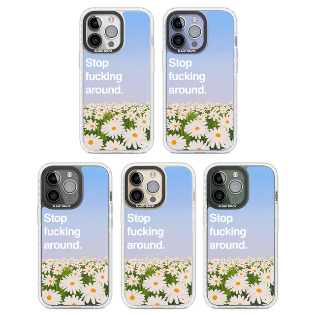 Stop fucking around Clear Impact Phone Case for iPhone 13 Pro, iPhone 14 Pro, iPhone 15 Pro