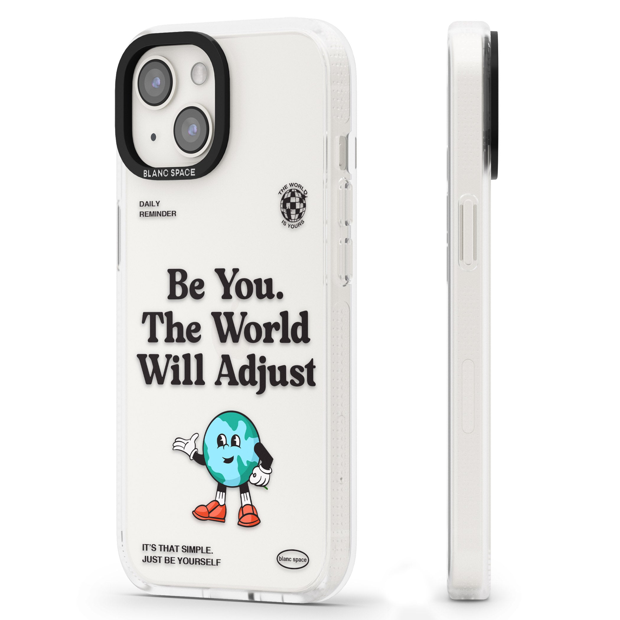 Be You. The World Will Adjust iPhone 15 / 14 / 13 Clear Case Impact Air - Blanc Space
