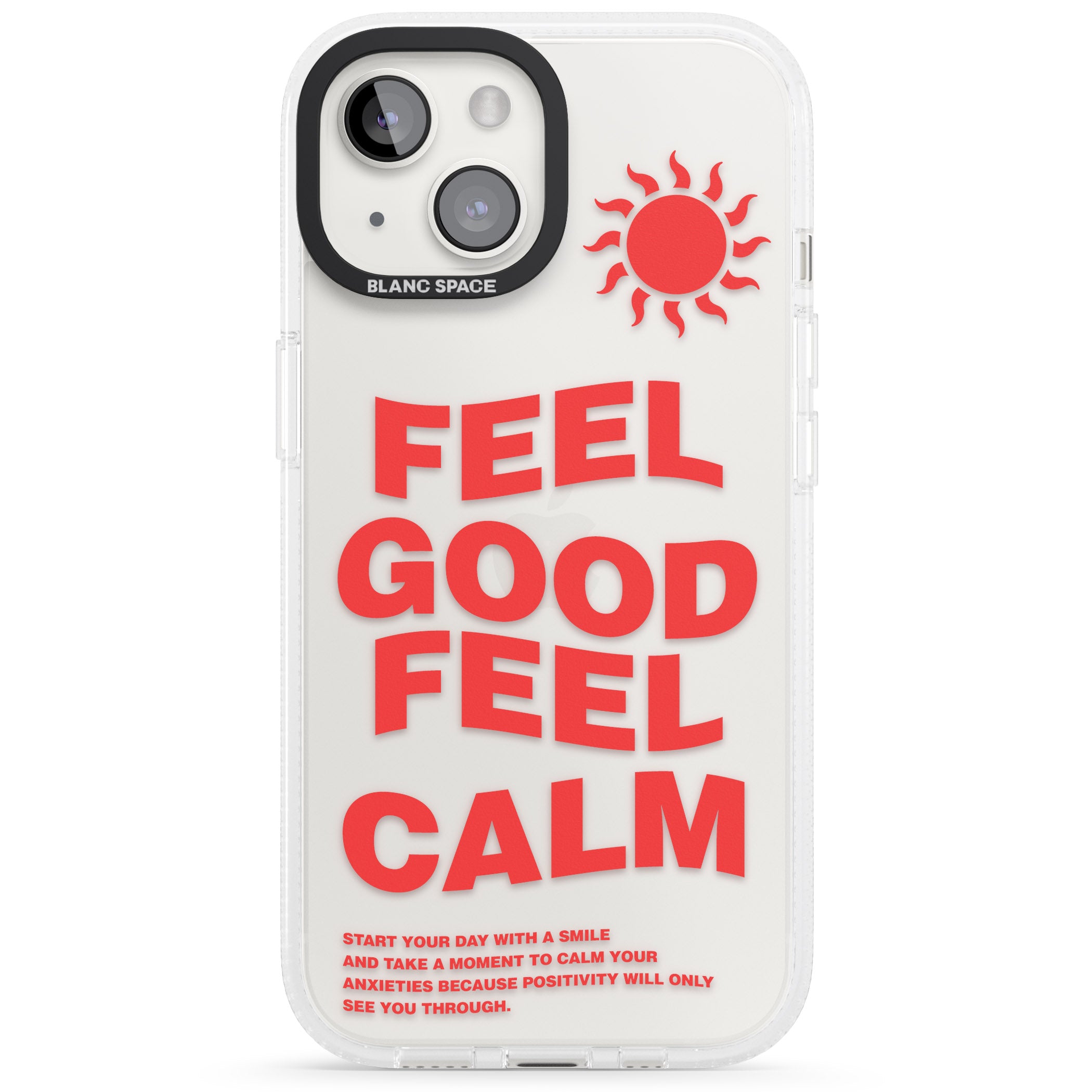 Feel Good Feel Calm (Red) iPhone 15 / 14 / 13 Clear Case Impact Air - Blanc Space