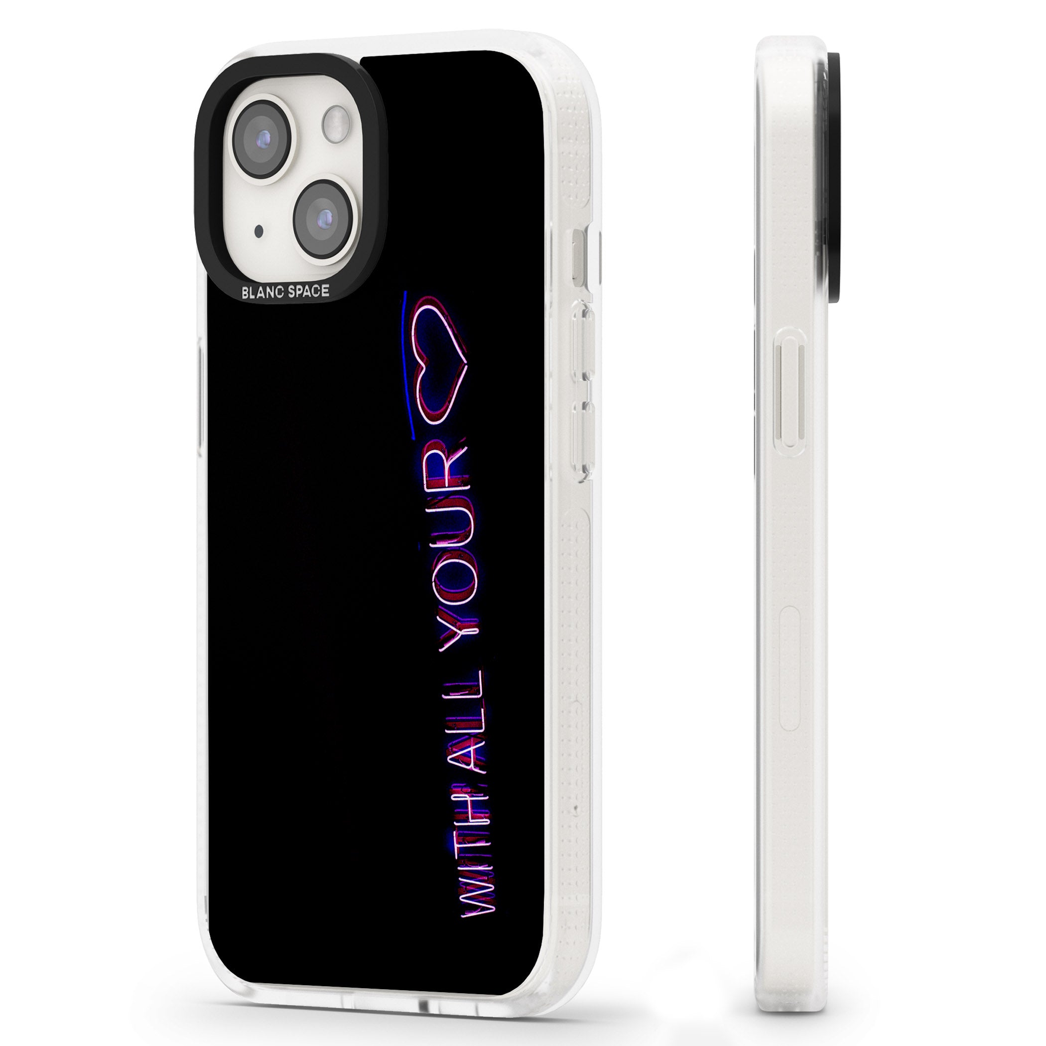 With All Your Heart Neon Sign iPhone 15 / 14 / 13 Clear Case Impact Air - Blanc Space