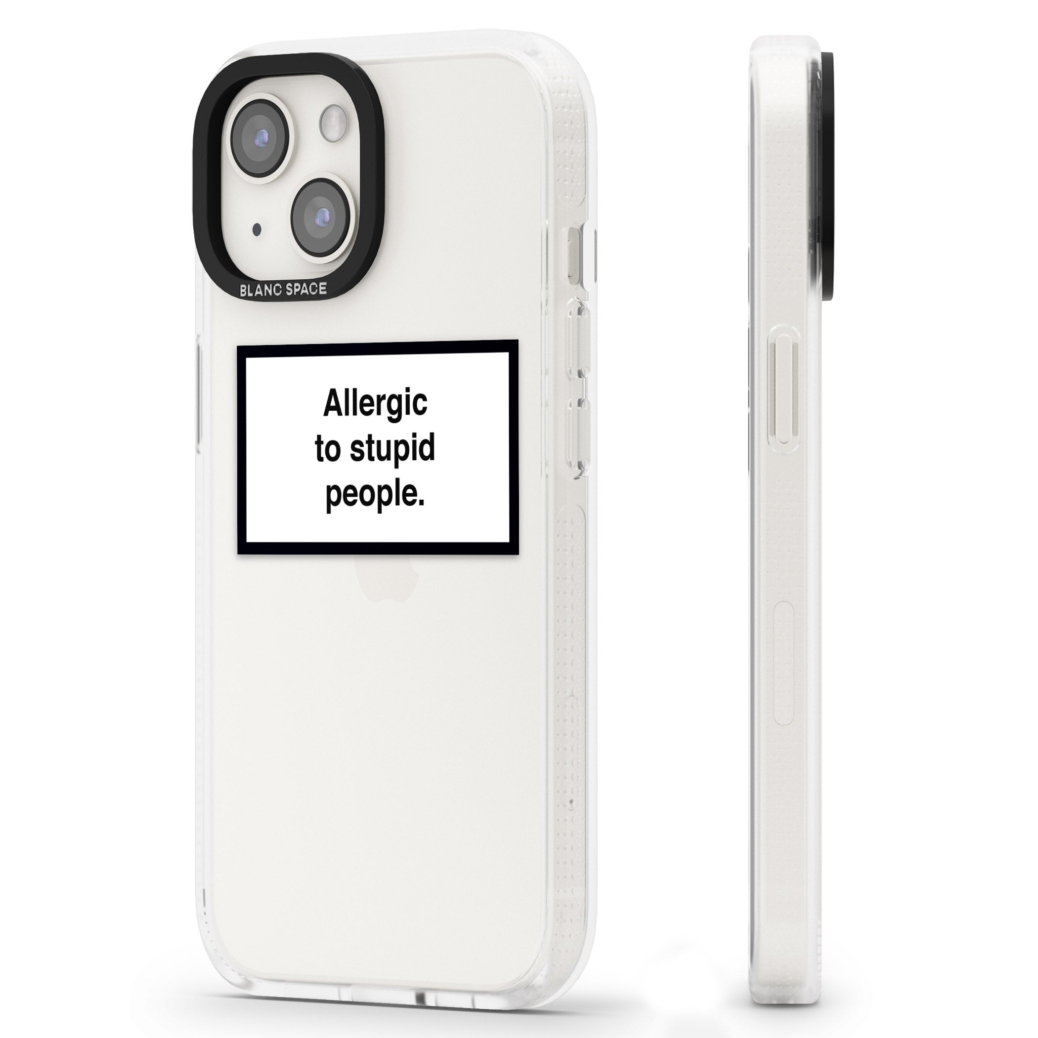 Allergic to stupid people iPhone 15 / 14 / 13 Clear Case Impact Air - Blanc Space