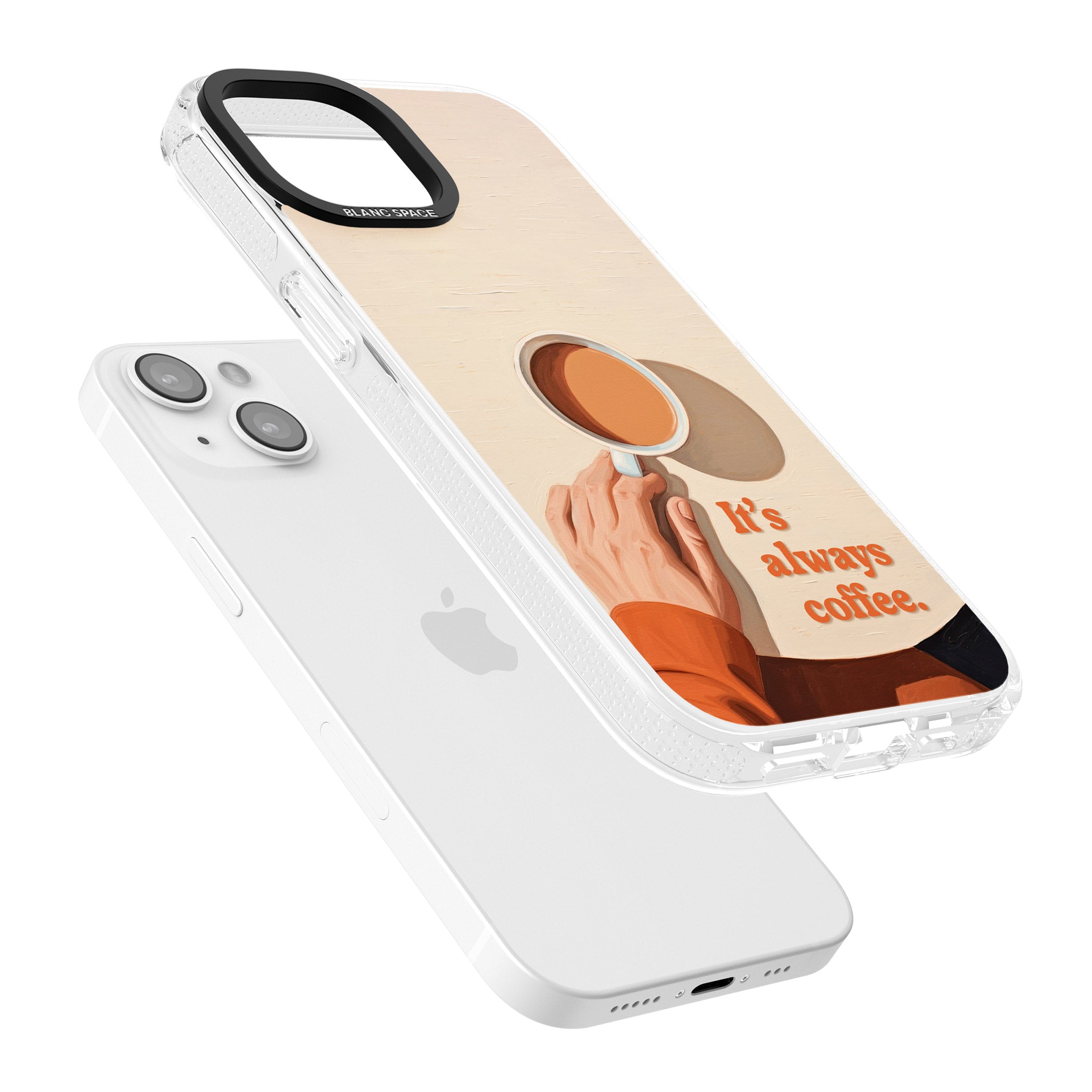 It's Always Coffee iPhone 15 / 14 / 13 Clear Case Impact Air - Blanc Space