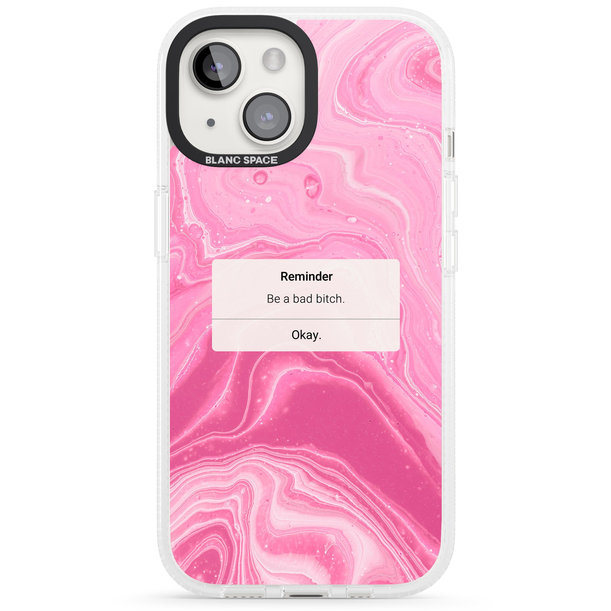 "Be a Bad Bitch" iPhone Reminder iPhone 15 / 14 / 13 Clear Case Impact Air - Blanc Space