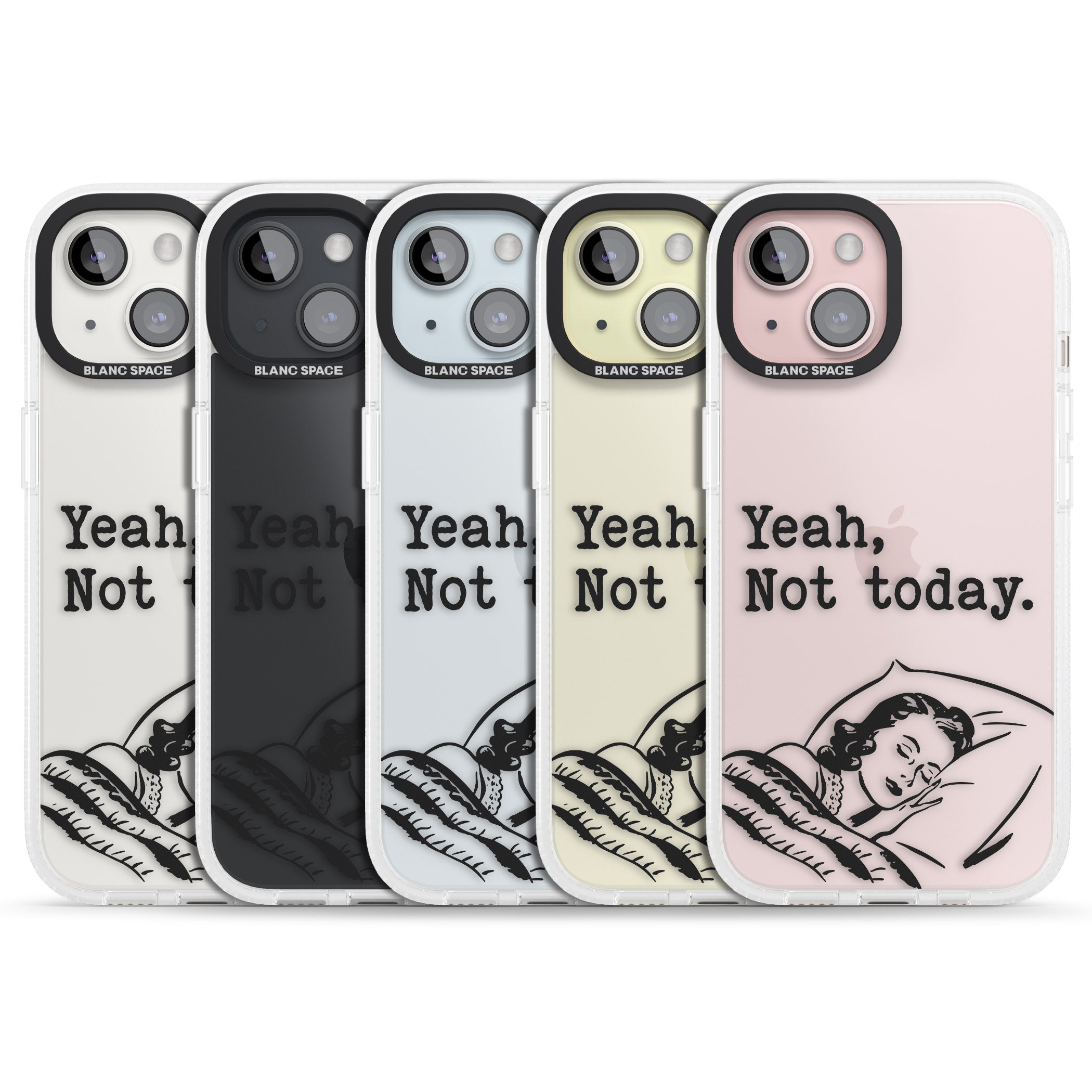 Yeah, Not Today iPhone 15 / 14 / 13 Clear Case Impact Air - Blanc Space