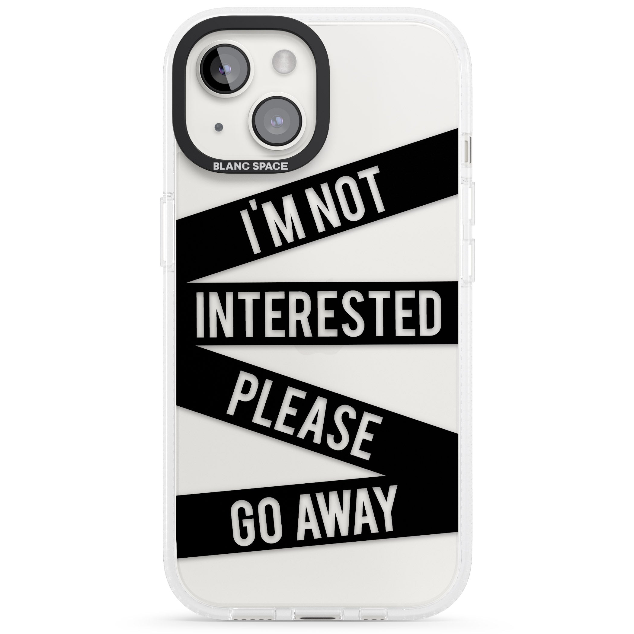 Black Stripes I'm Not Interested iPhone 15 / 14 / 13 Clear Case Impact Air - Blanc Space