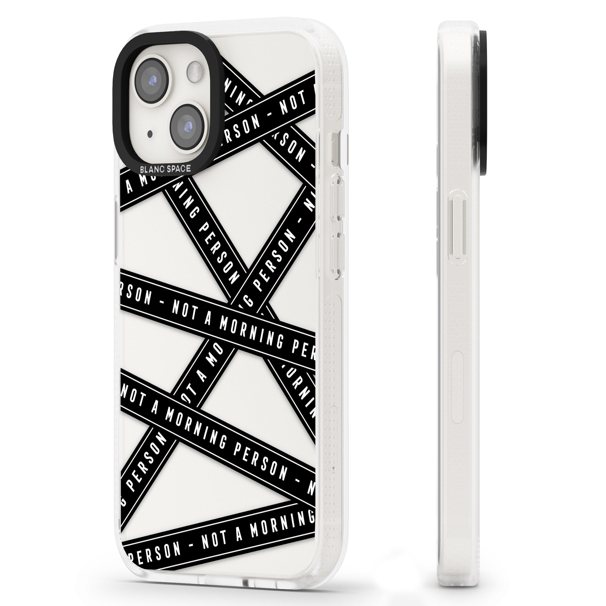 Caution Tape (Clear) Not a Morning Person iPhone 15 / 14 / 13 Clear Case Impact Air - Blanc Space