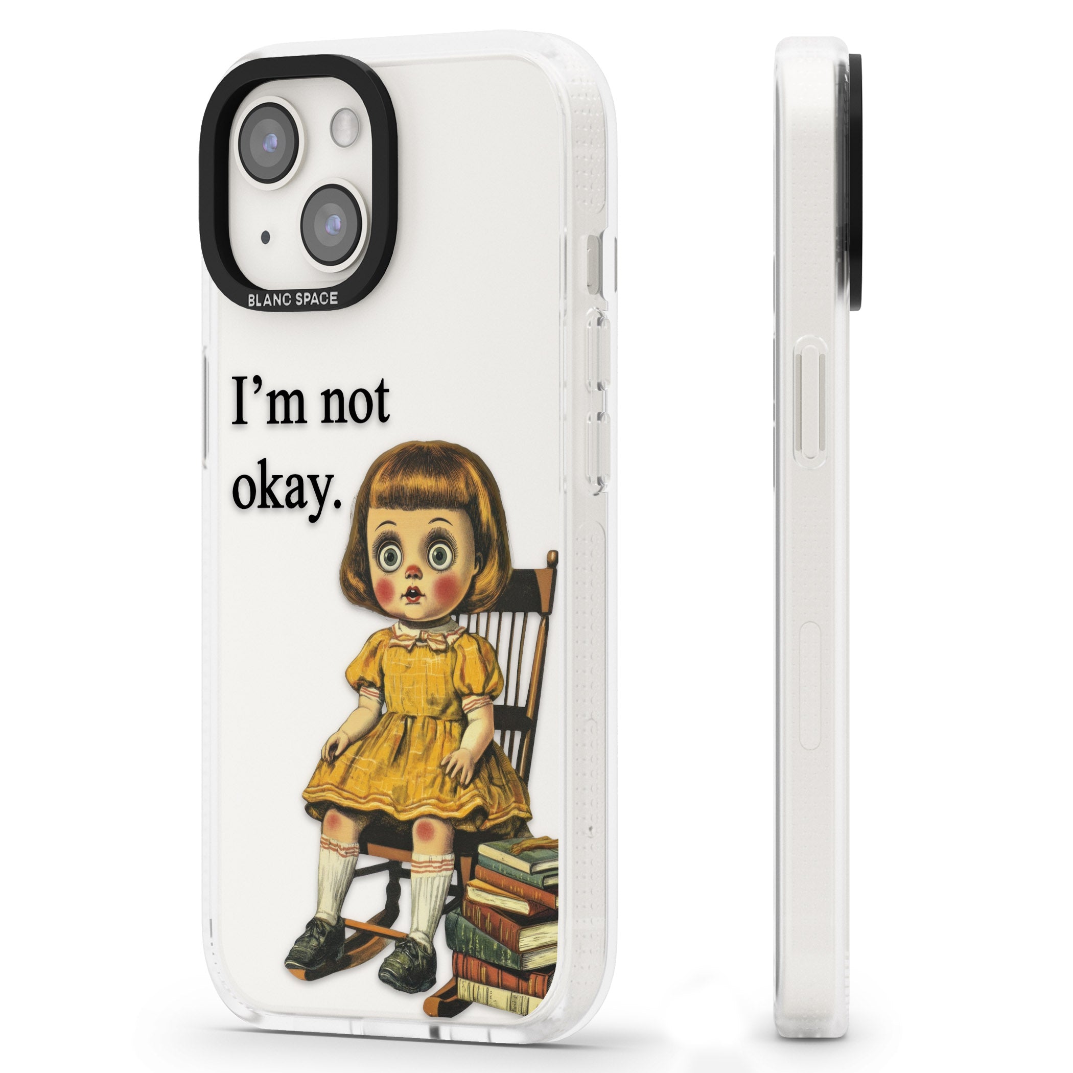 I'm Not Okay iPhone 15 / 14 / 13 Clear Case Impact Air - Blanc Space