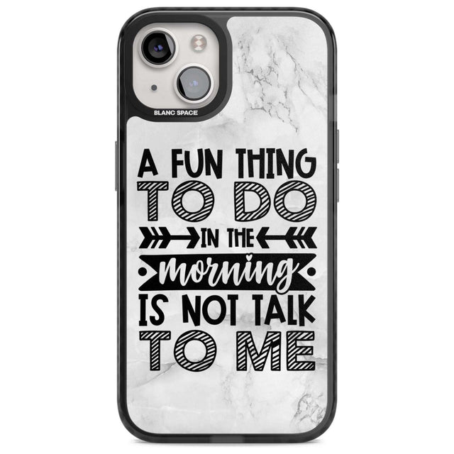 A Fun thing to do Phone Case iPhone 15 / Magsafe Black Impact Case,iPhone 15 Plus / Magsafe Black Impact Case,iPhone 13 / Magsafe Black Impact Case,iPhone 14 / Magsafe Black Impact Case,iPhone 14 Plus / Magsafe Black Impact Case Blanc Space