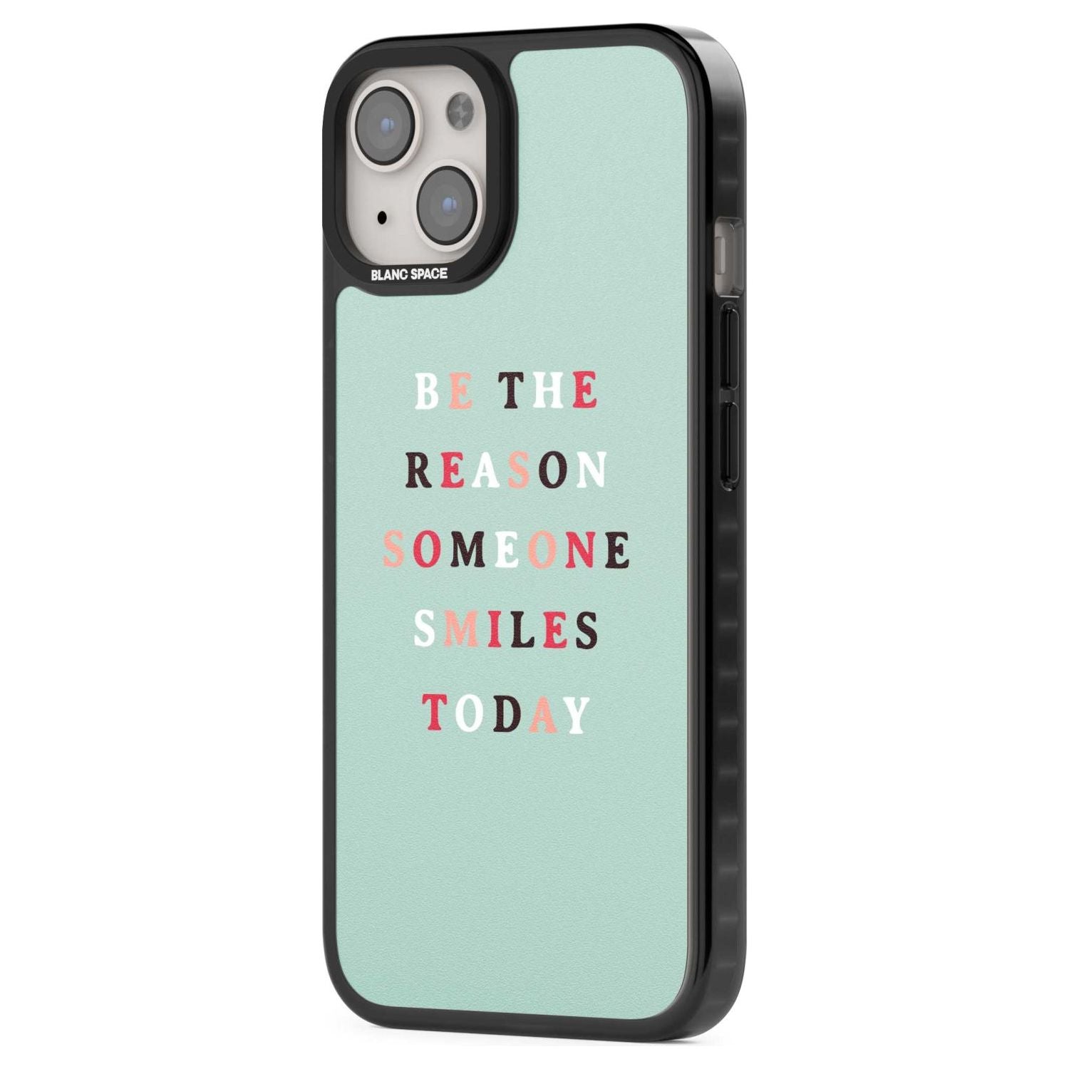 Be the reason someone smiles Phone Case iPhone 15 Pro Max / Black Impact Case,iPhone 15 Plus / Black Impact Case,iPhone 15 Pro / Black Impact Case,iPhone 15 / Black Impact Case,iPhone 15 Pro Max / Impact Case,iPhone 15 Plus / Impact Case,iPhone 15 Pro / Impact Case,iPhone 15 / Impact Case,iPhone 15 Pro Max / Magsafe Black Impact Case,iPhone 15 Plus / Magsafe Black Impact Case,iPhone 15 Pro / Magsafe Black Impact Case,iPhone 15 / Magsafe Black Impact Case,iPhone 14 Pro Max / Black Impact Case,iPhone 14 Plus 