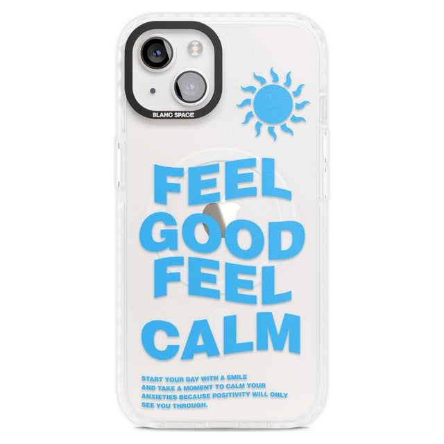 Feel Good Feel Calm (Blue) Phone Case iPhone 15 Plus / Magsafe Impact Case,iPhone 15 / Magsafe Impact Case Blanc Space