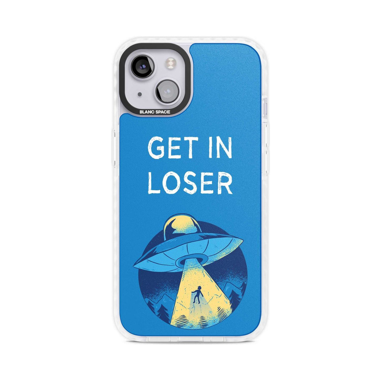 Get in Loser UFO Phone Case iPhone 15 Plus / Magsafe Impact Case,iPhone 15 / Magsafe Impact Case Blanc Space