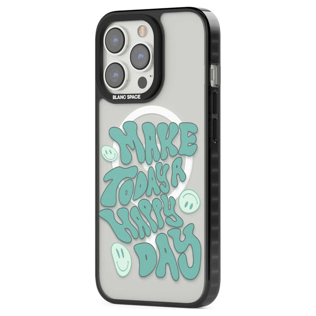 Make Today A Happy Day Phone Case iPhone 15 Pro Max / Black Impact Case,iPhone 15 Plus / Black Impact Case,iPhone 15 Pro / Black Impact Case,iPhone 15 / Black Impact Case,iPhone 15 Pro Max / Impact Case,iPhone 15 Plus / Impact Case,iPhone 15 Pro / Impact Case,iPhone 15 / Impact Case,iPhone 15 Pro Max / Magsafe Black Impact Case,iPhone 15 Plus / Magsafe Black Impact Case,iPhone 15 Pro / Magsafe Black Impact Case,iPhone 15 / Magsafe Black Impact Case,iPhone 14 Pro Max / Black Impact Case,iPhone 14 Plus / Blac