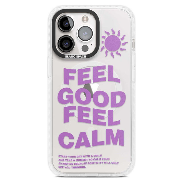 Feel Good Feel Calm (Purple) Phone Case iPhone 15 Pro Max / Magsafe Impact Case,iPhone 15 Pro / Magsafe Impact Case Blanc Space