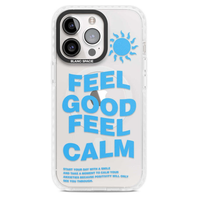Feel Good Feel Calm (Blue) Phone Case iPhone 15 Pro Max / Magsafe Impact Case,iPhone 15 Pro / Magsafe Impact Case Blanc Space