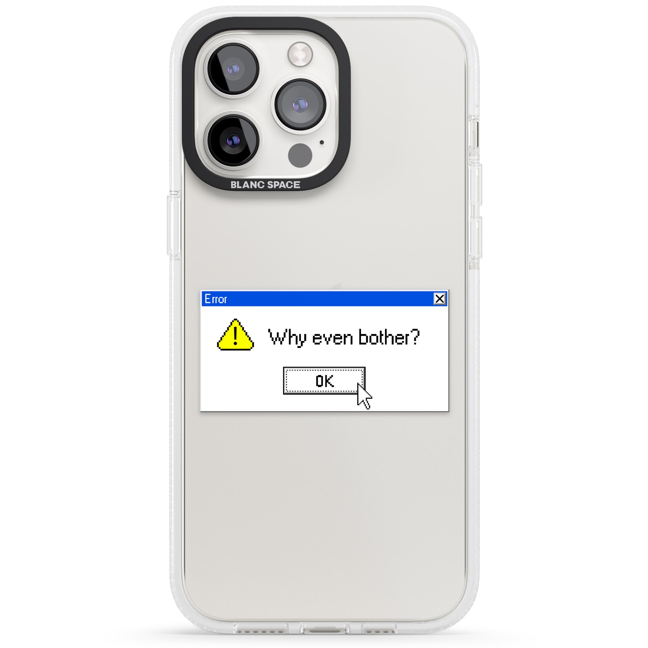 Why even bother?.exe iPhone 15 Pro Max / 15 Pro / 14 Pro Max / 14 Pro / 13 Pro Clear Case Impact Air - Blanc Space