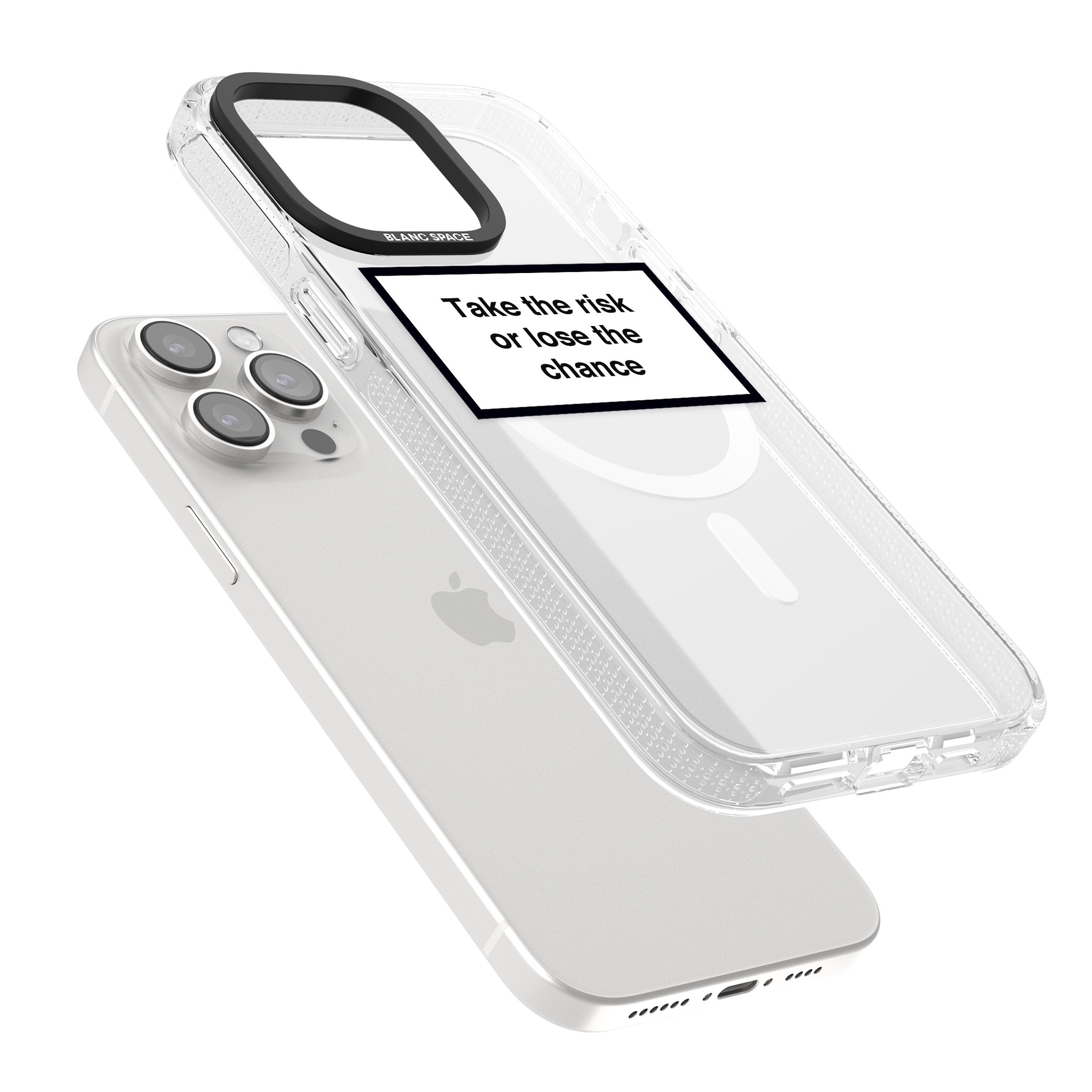 Take the risk or lose the chance iPhone 15 Pro Max / 15 Pro / 14 Pro Max / 14 Pro / 13 Pro Clear Case Impact Air - Blanc Space