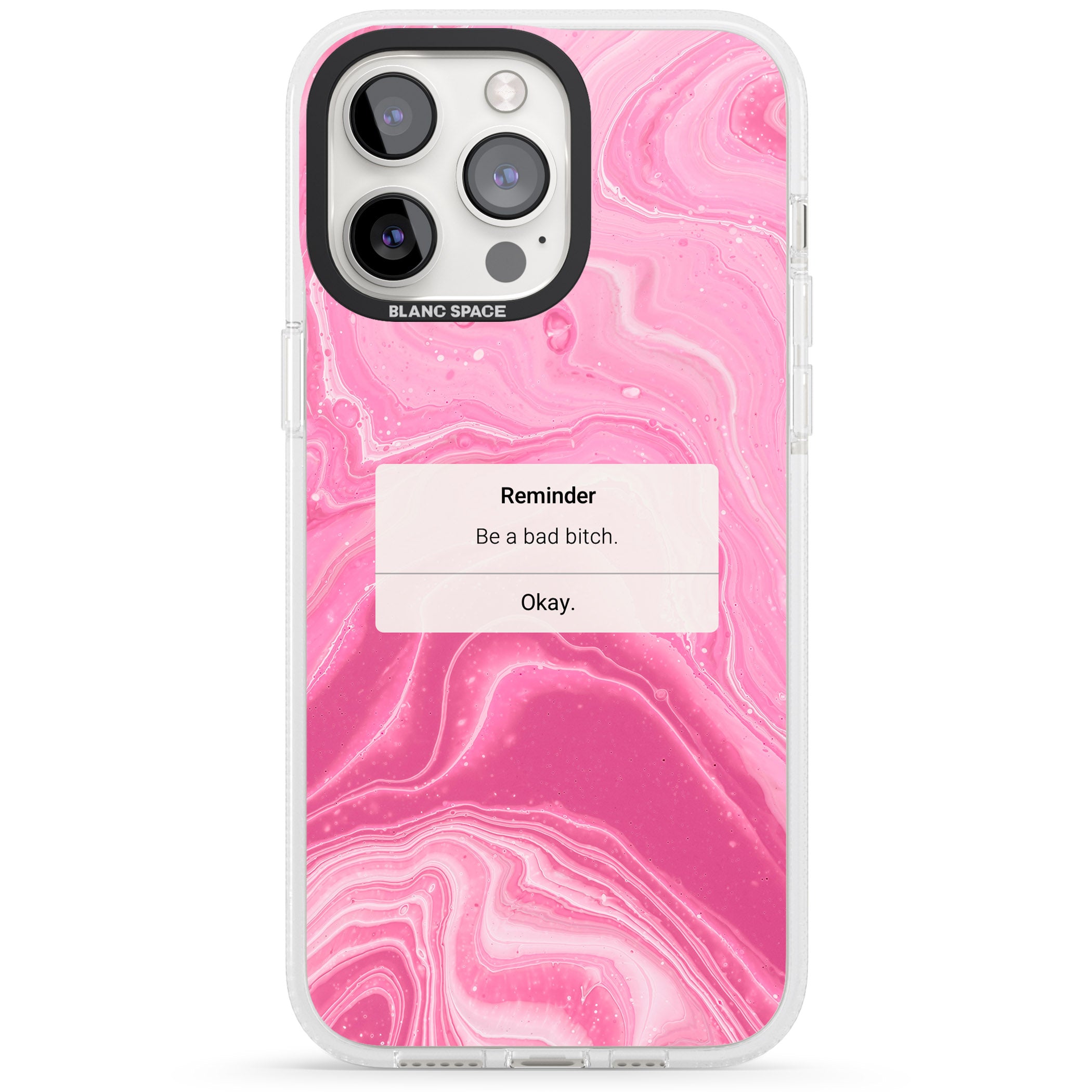 "Be a Bad Bitch" iPhone Reminder iPhone 15 Pro Max / 15 Pro / 14 Pro Max / 14 Pro / 13 Pro Clear Case Impact Air - Blanc Space
