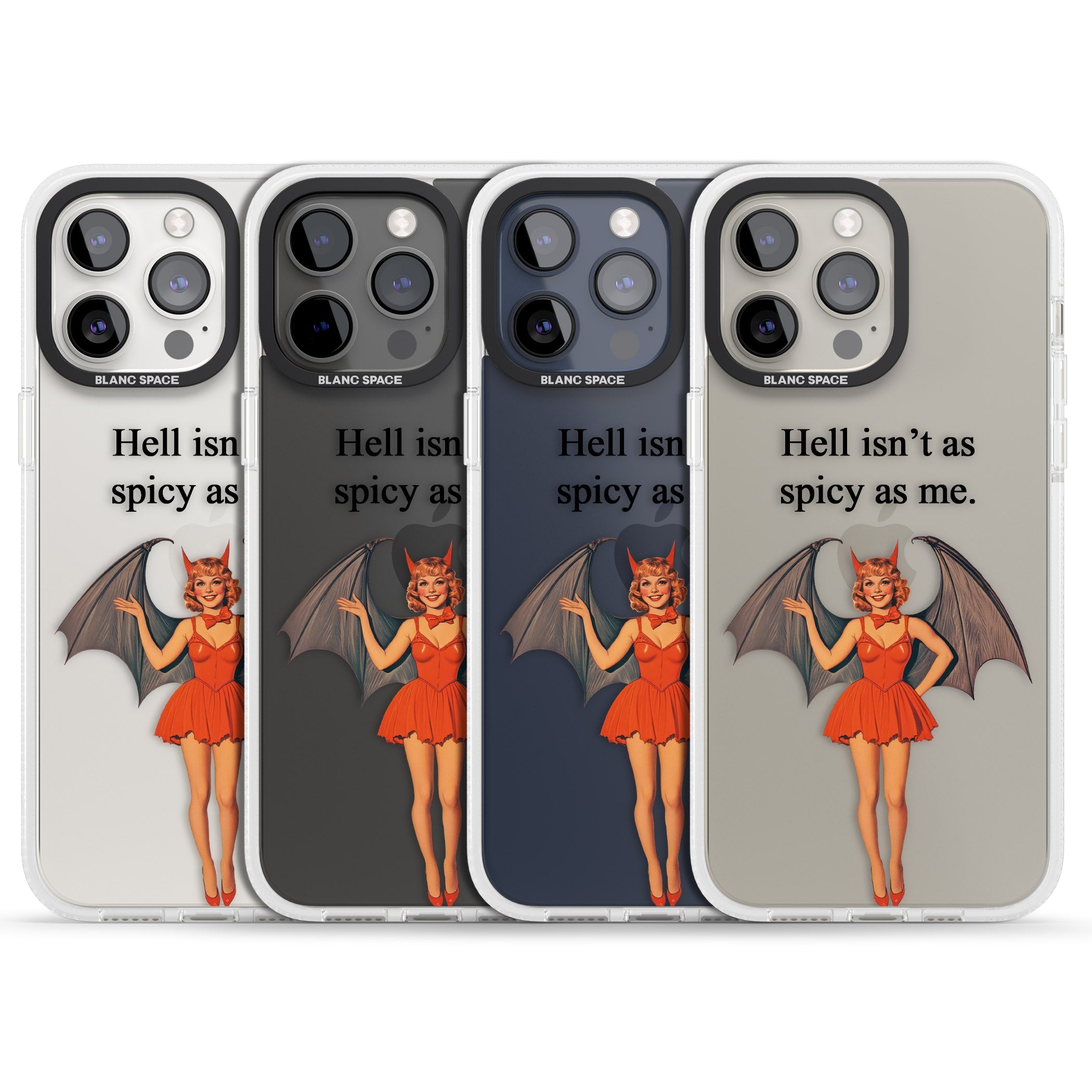 Hell Isn't As Spicy As Me iPhone 15 Pro Max / 15 Pro / 14 Pro Max / 14 Pro / 13 Pro Clear Case Impact Air - Blanc Space