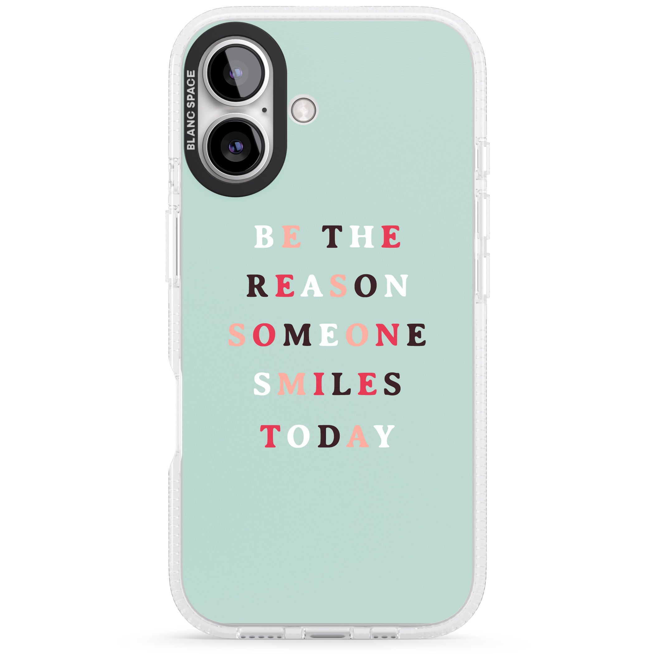 Be the reason someone smiles iPhone 16 / 16 Plus Clear Case Impact Air - Blanc Space