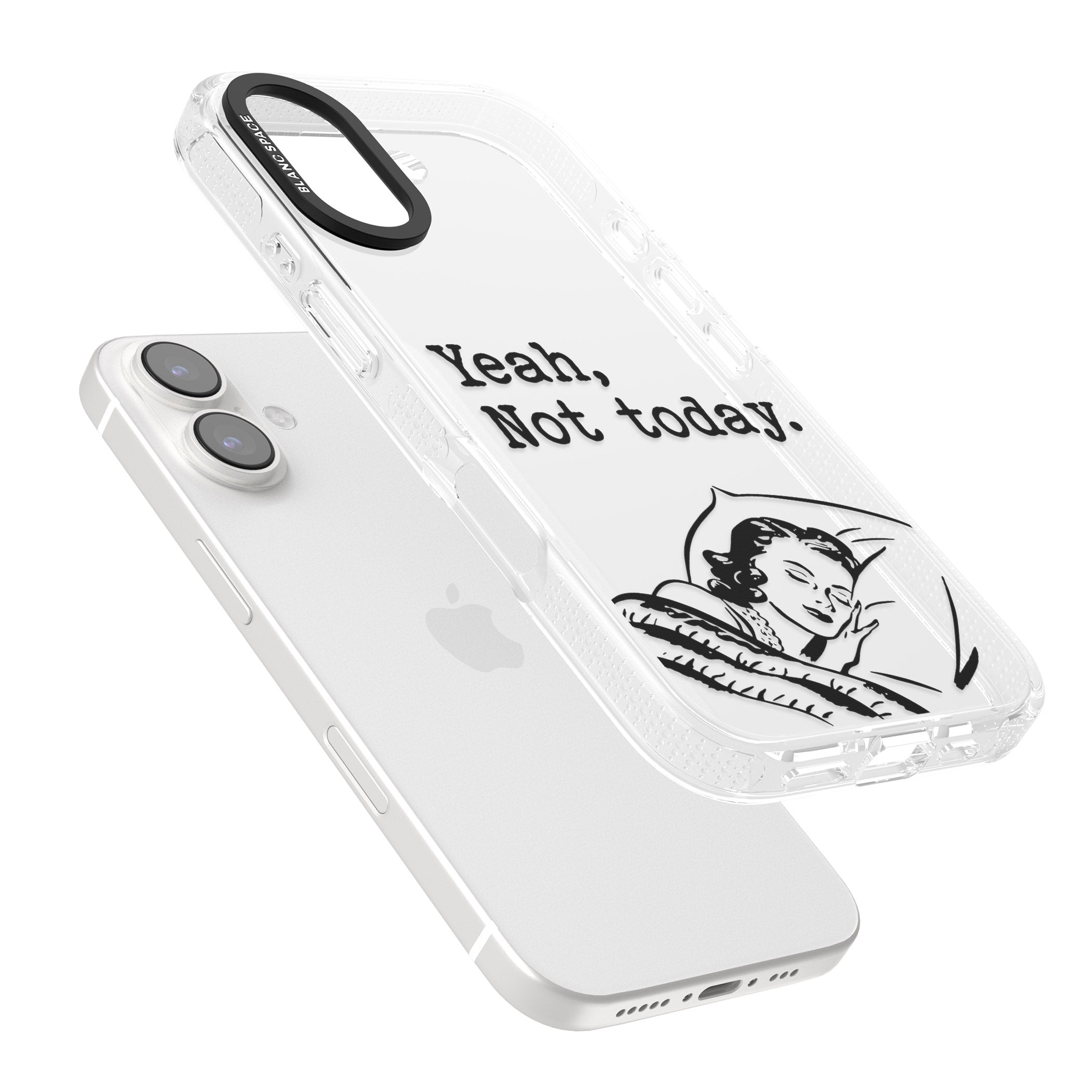 Yeah, Not Today iPhone 16 / 16 Plus Clear Case Impact Air - Blanc Space