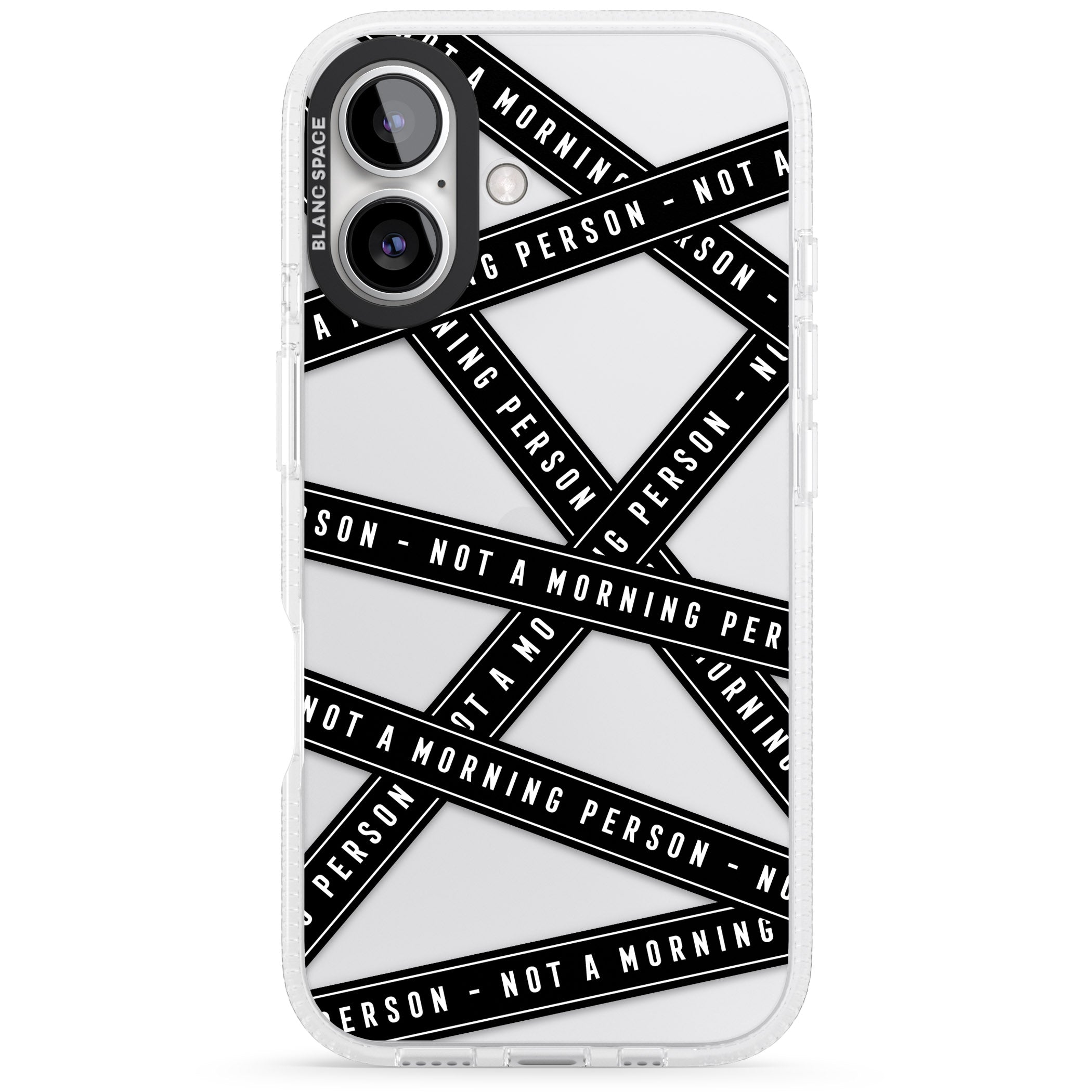 Caution Tape (Clear) Not a Morning Person iPhone 16 / 16 Plus Clear Case Impact Air - Blanc Space