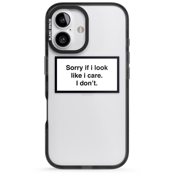 Sorry If I Look Like I Care