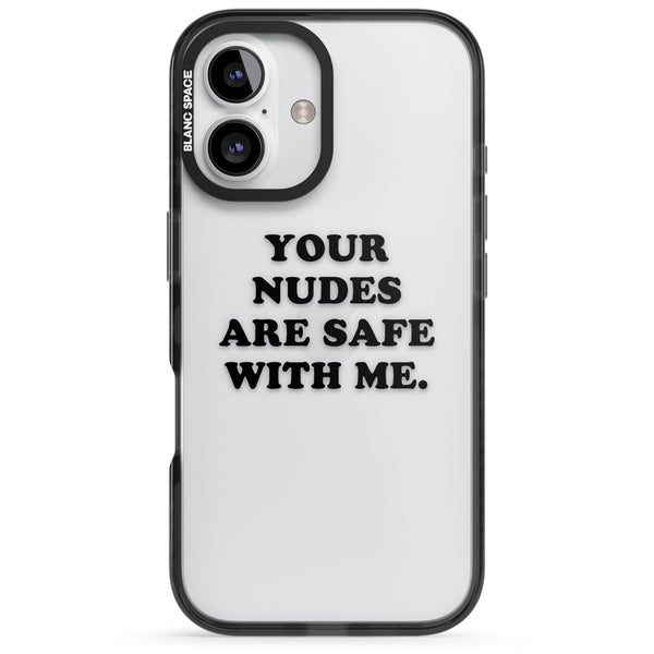 Your Nudes Are Safe Black
