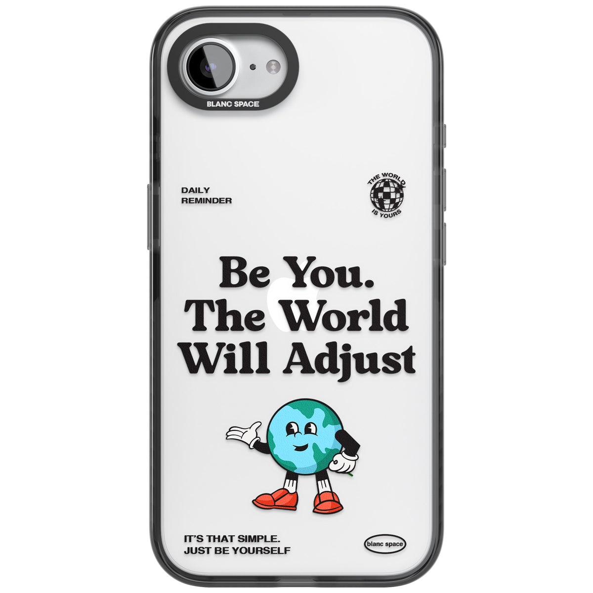 Be You The World Will Adjust iPhone 16e / iPhone 17e Impact Black Phone Case front