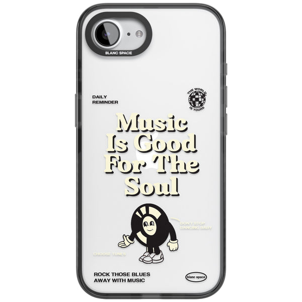 Music Is Good For The Soul
