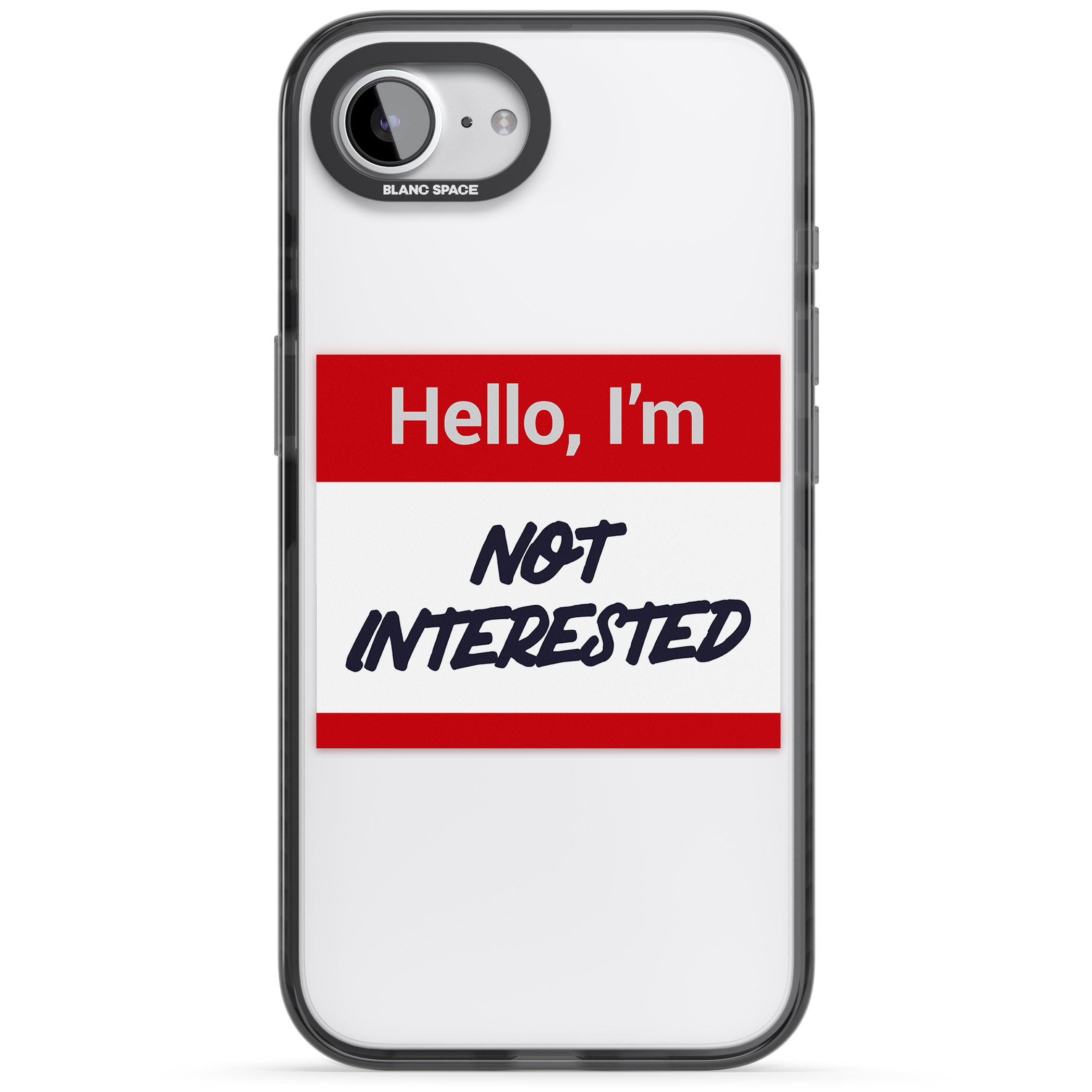 Funny Hello Name Tag Not Interested