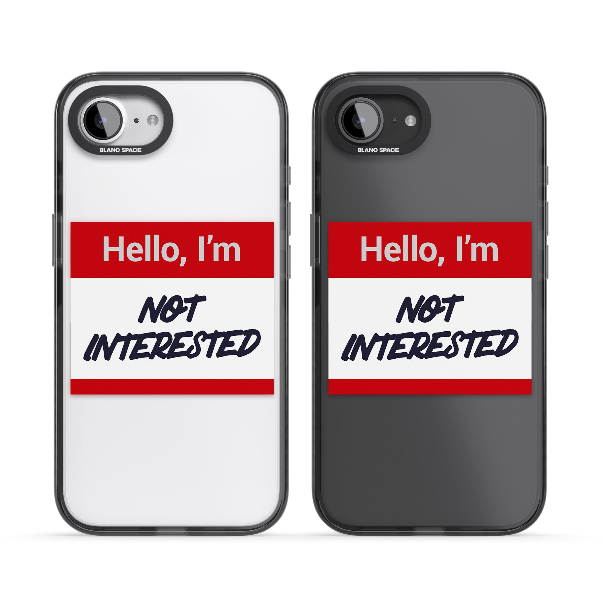 Funny Hello Name Tag Not Interested