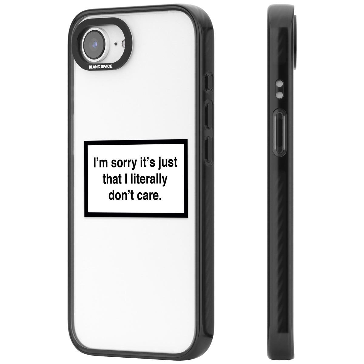Literally Don't Care iPhone 16e / iPhone 17e Impact Black Phone Case side