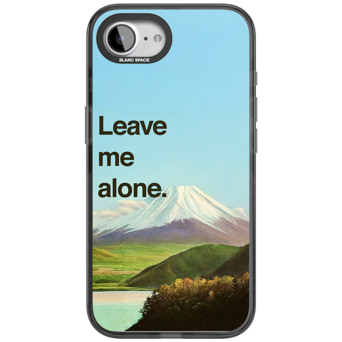 Leave Me Alone iPhone 16e / iPhone 17e Impact Black Phone Case front