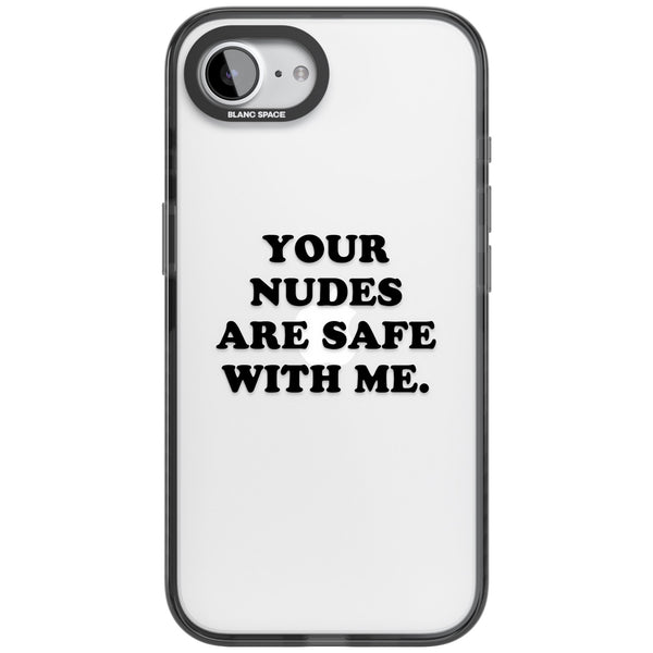 Your Nudes Are Safe Black