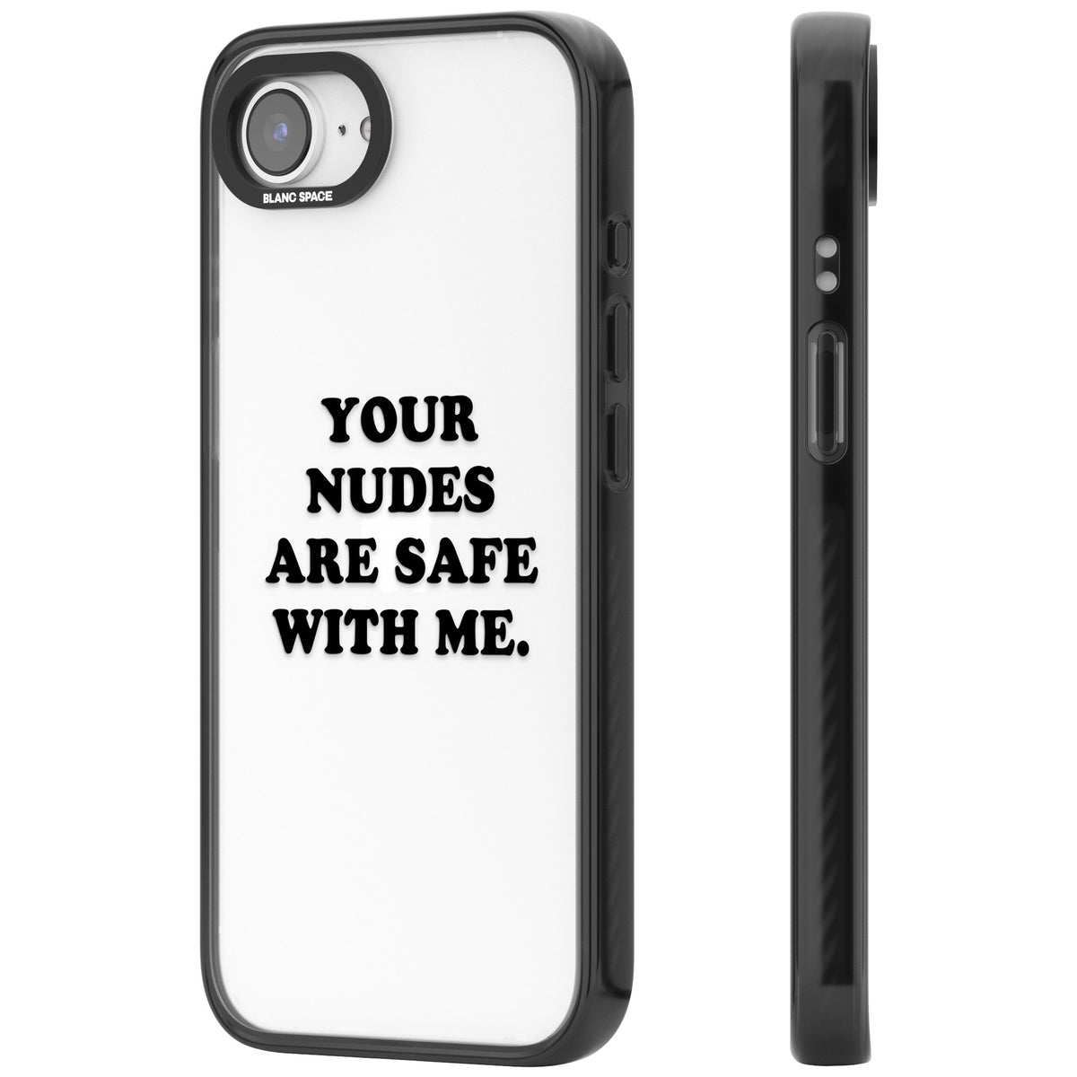 Your Nudes Are Safe Black iPhone 16e / iPhone 17e Impact Black Phone Case side