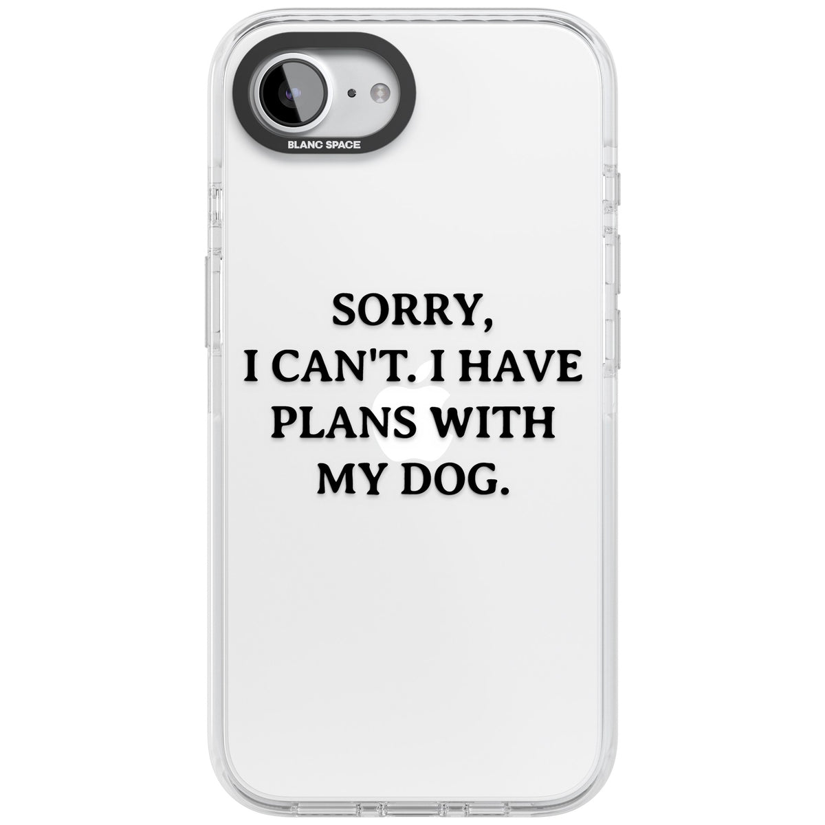 I Have Plans With My Dog iPhone 16e / iPhone 17e Impact Clear Phone Case front