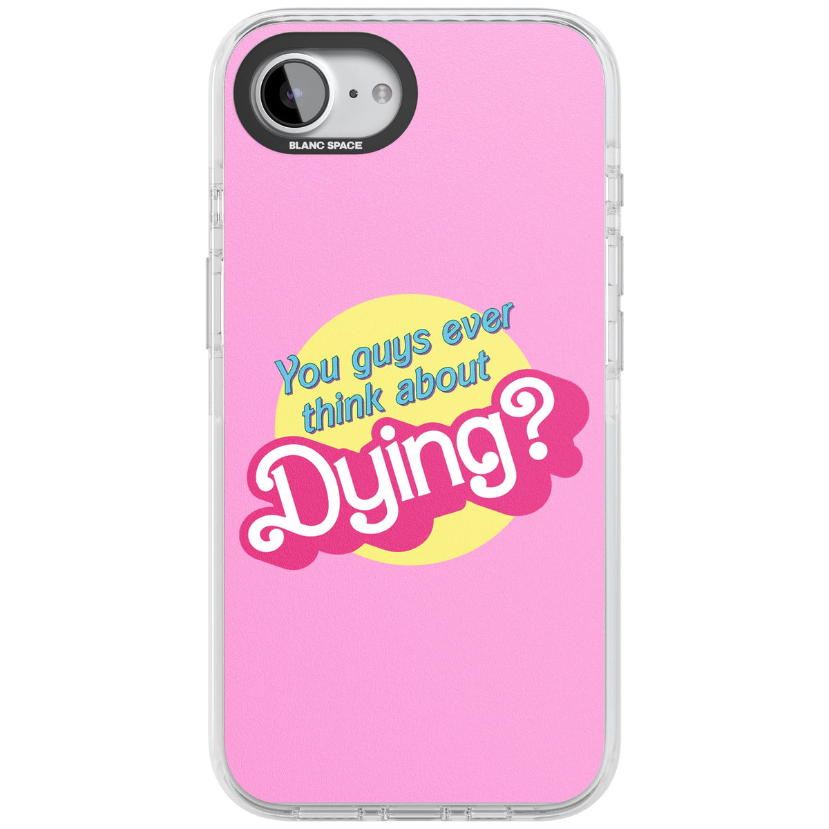 Ever Think About Dying? iPhone 16e / iPhone 17e Impact Clear Phone Case front