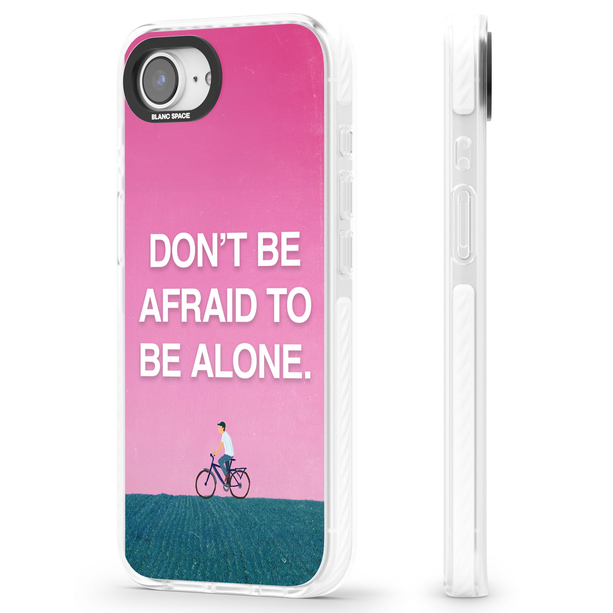 Don'T Be Afraid To Be Alone