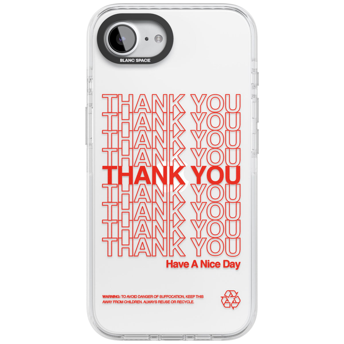 Thank You Have A Nice Day iPhone 16e / iPhone 17e Impact Clear Phone Case front