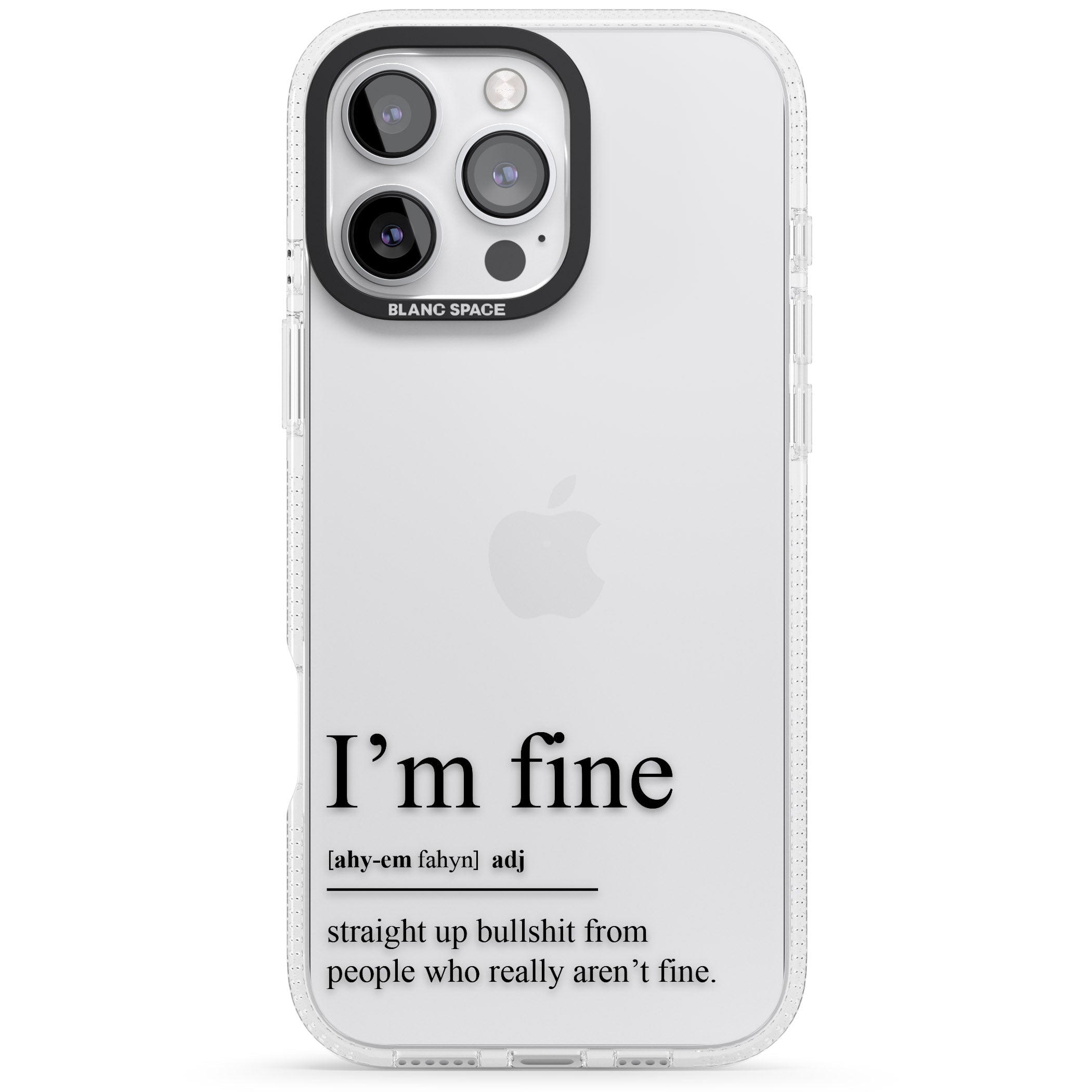 I'm Fine iPhone 16 Pro Max / 16 Pro Clear Case Impact Air - Blanc Space