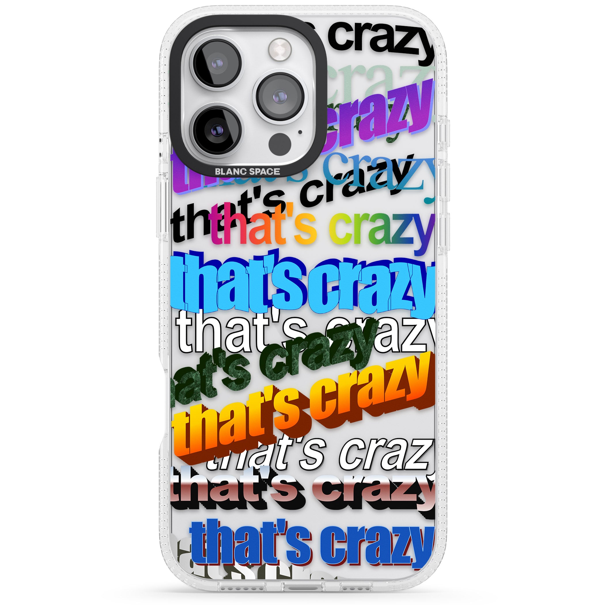 That's Crazy iPhone 16 Pro Max / 16 Pro Clear Case Impact Air - Blanc Space