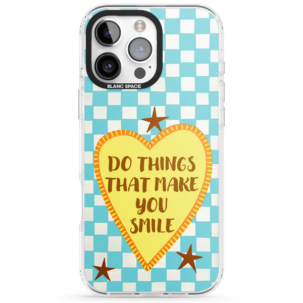Do Things That Make You Smile