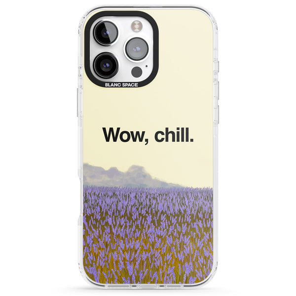 Wow, Chill