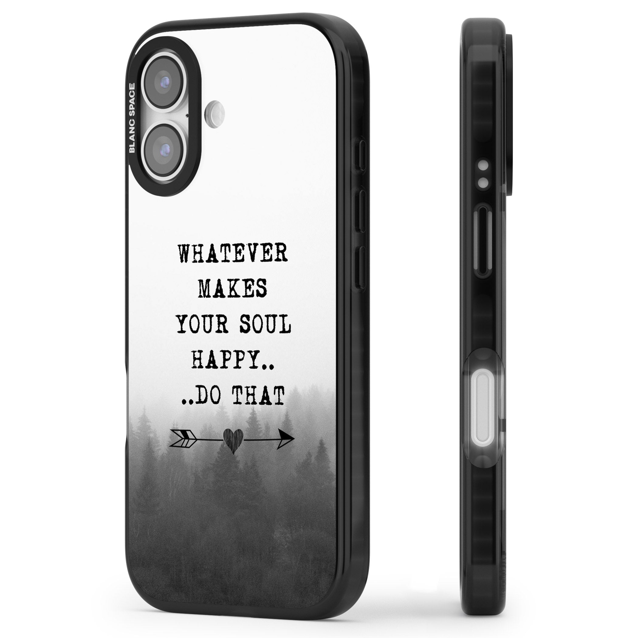 Whatever Makes Your Soul Quote iPhone 17 Impact Black Phone Case Side Profile