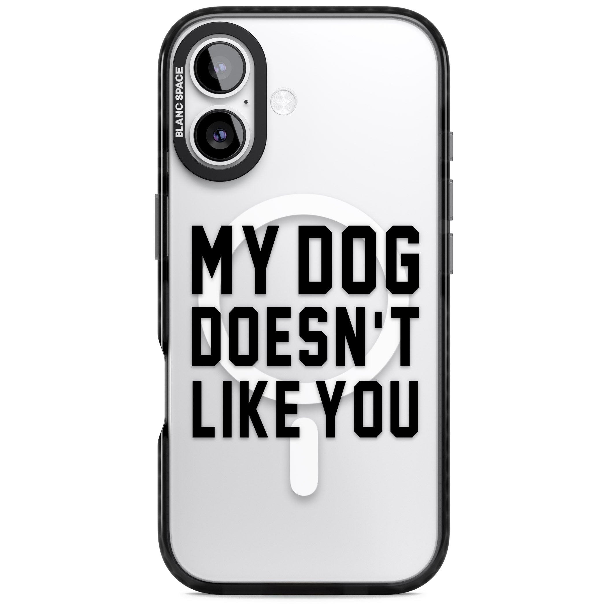 My Dog Doesn'T Like You iPhone 17 Impact Pro Black Phone Case