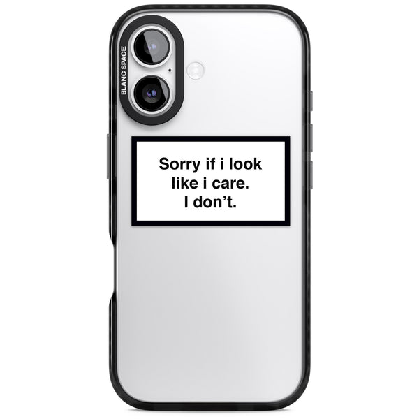 Sorry If I Look Like I Care
