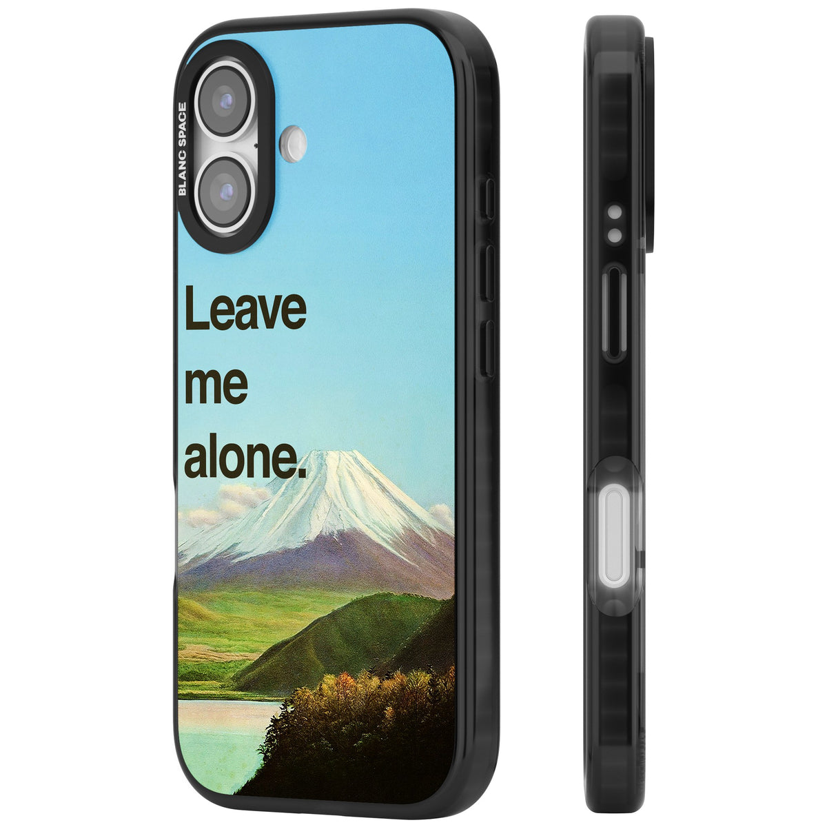 Leave Me Alone iPhone 16 / iPhone 16 Plus / iPhone 17 Impact Black Phone Case side