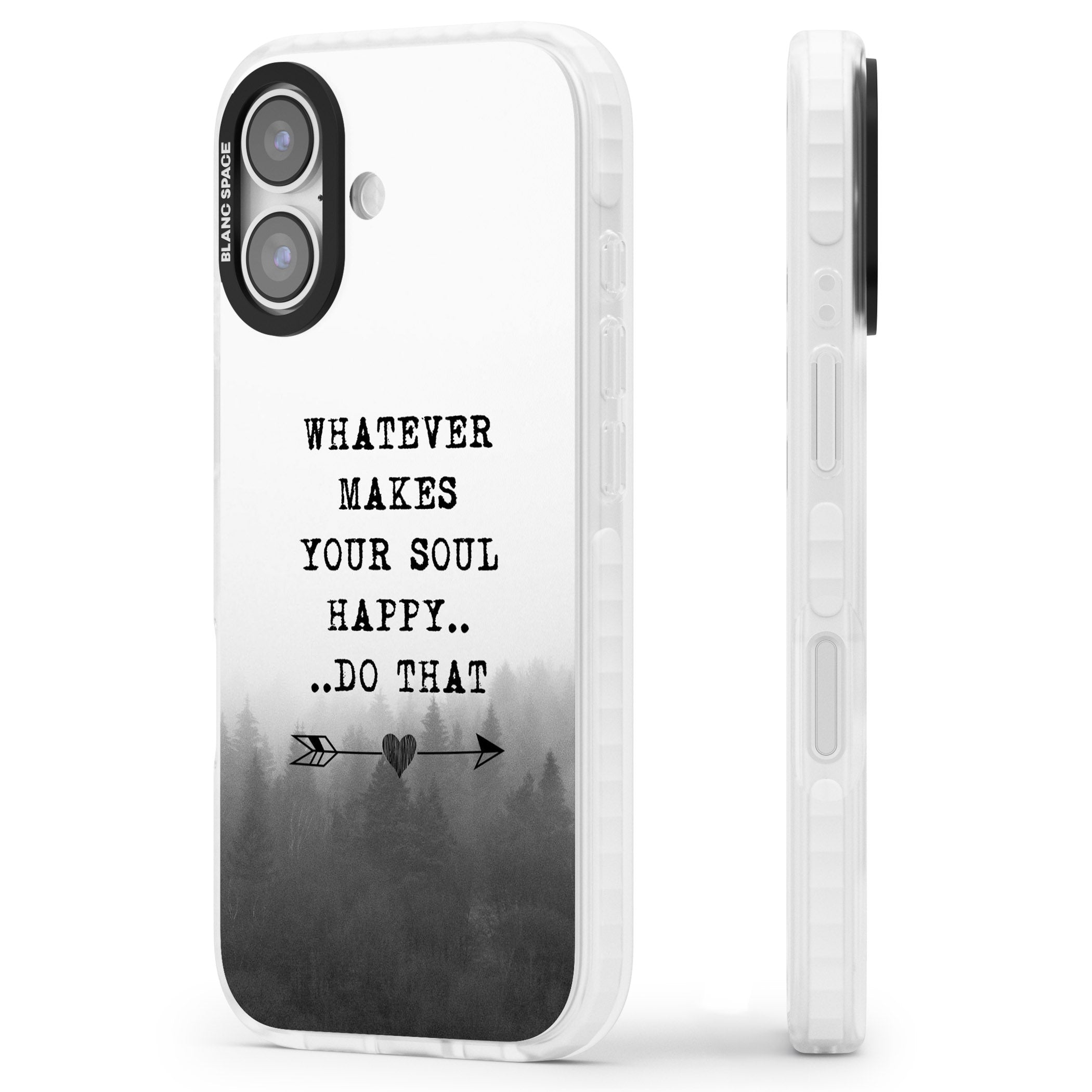 Whatever Makes Your Soul Quote iPhone 17 Impact Pro Clear Phone Case Side Profile